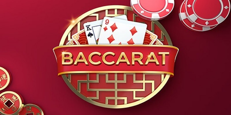 Hướng dẫn chơi Baccarat